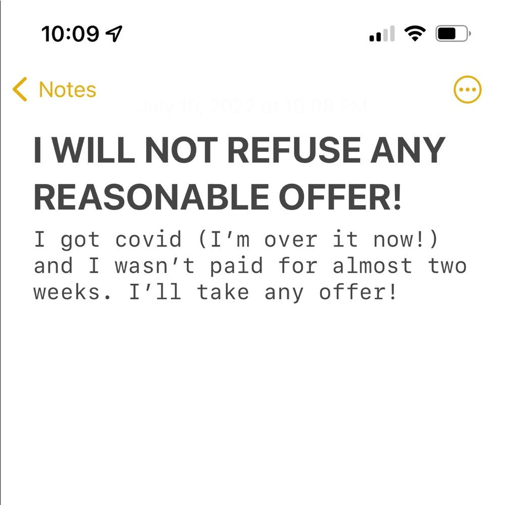I’ll take any reasonable offer!